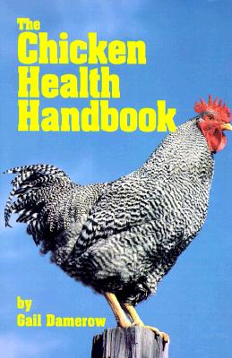 The Chicken Health Handbook 66611